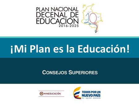¡Mi Plan es la Educación!