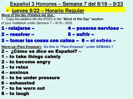 Español 3 Honores – Semana 7 del 9/19 – 9/23