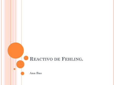 Reactivo de Fehling. Ana Bas.
