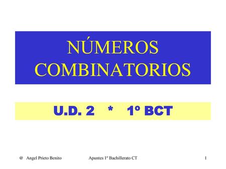 NÚMEROS COMBINATORIOS