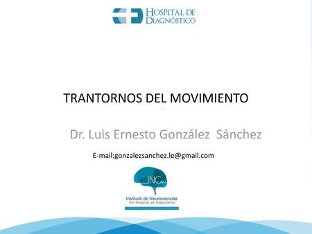 TRANTORNOS DEL MOVIMIENTO