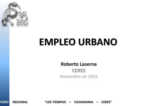 Roberto Laserna CERES Noviembre de 2016