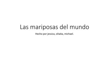 Las mariposas del mundo