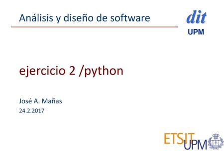 Ejercicio 2 /python José A. Mañas 24.2.2017.