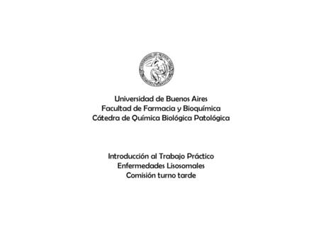 Universidad de Buenos Aires Facultad de Farmacia y Bioquímica