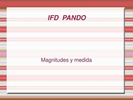 IFD PANDO Magnitudes y medida.
