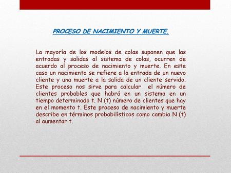 PROCESO DE NACIMIENTO Y MUERTE.