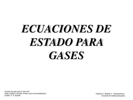ECUACIONES DE ESTADO PARA GASES