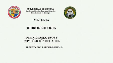 Departamento de Geología DEFINICIONES, USOS Y COMPÓSICIÓN DEL AGUA