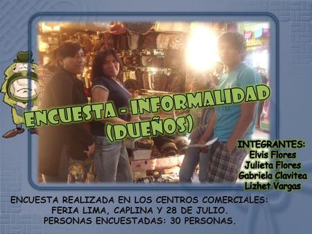 ENCUESTA - INFORMALIDAD (Dueños)