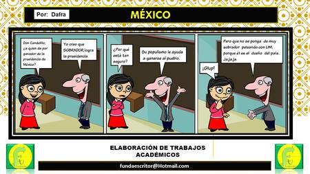ELABORACIÓN DE TRABAJOS ACADÉMICOS MÉXICO Por: Dafra.