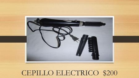 CEPILLO ELECTRICO $200. TELEVISION LG $500 CREMA CORPORAL $80 c/u.
