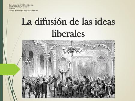 La difusión de las ideas liberales