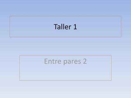 Taller 1 Entre pares 2.