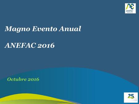 Magno Evento Anual ANEFAC 2016