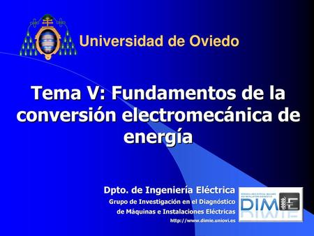 Tema V: Fundamentos de la conversión electromecánica de energía
