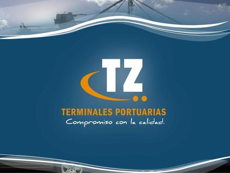 TZ Terminales Portuarias – Superficie total complejo portuario 216 has