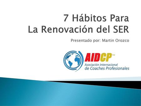 7 Hábitos Para La Renovación del SER