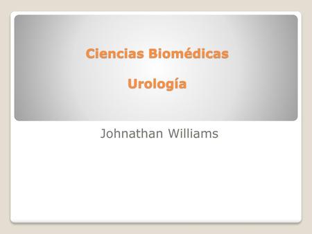 Ciencias Biomédicas Urología