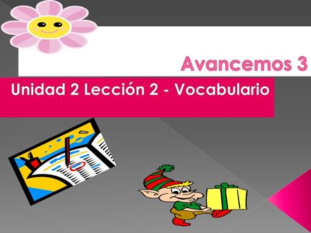 Unidad 2 Lección 2 - Vocabulario