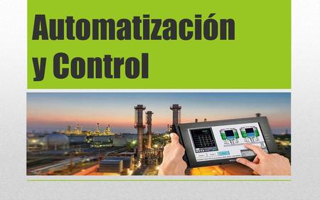 Automatización y Control