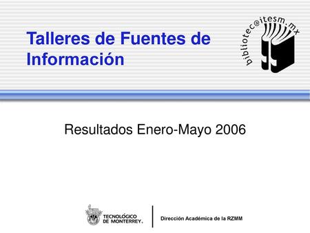 Talleres de Fuentes de Información