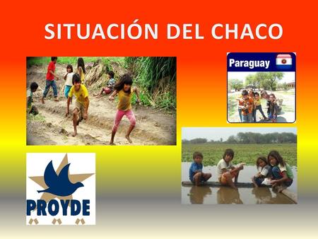 SITUACIÓN DEL CHACO.