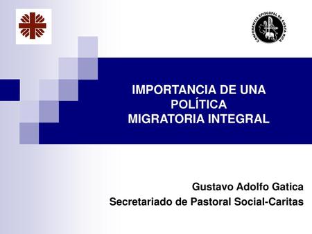 IMPORTANCIA DE UNA POLÍTICA MIGRATORIA INTEGRAL