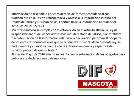 Información no disponible por considerarse de carácter confidencial con fundamento en la Ley de Transparencia y Acceso a la Información Pública del Estado.