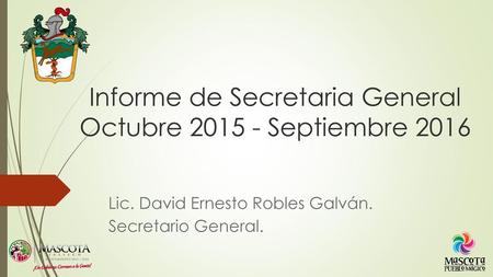 Informe de Secretaria General Octubre Septiembre 2016