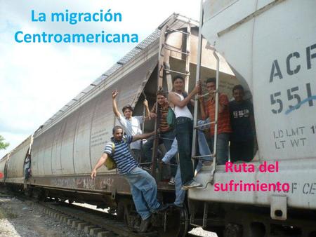 La migración Centroamericana