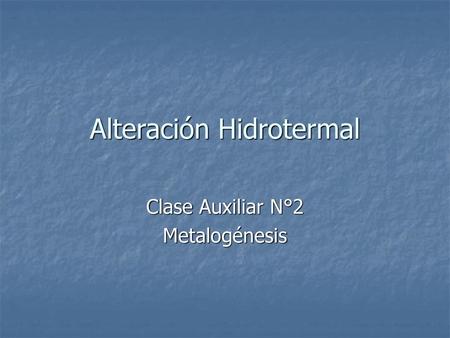 Alteración Hidrotermal