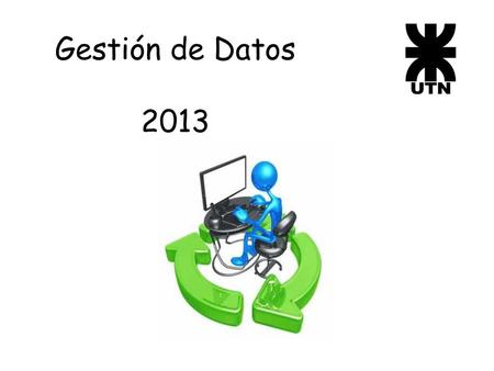 Gestión de Datos 2013.