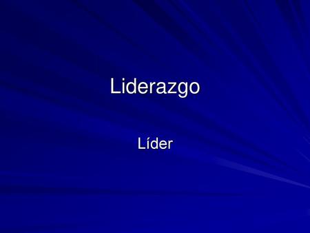 Liderazgo Líder.