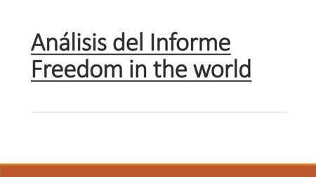 Análisis del Informe Freedom in the world