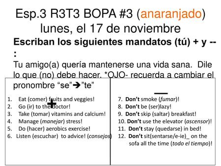 Esp.3 R3T3 BOPA #3 (anaranjado) lunes, el 17 de noviembre