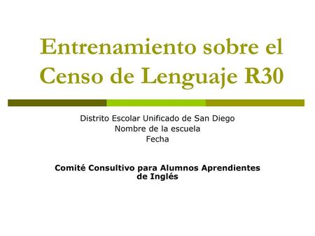 Entrenamiento sobre el Censo de Lenguaje R30