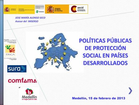 POLÍTICAS PÚBLICAS DE PROTECCIÓN SOCIAL EN PAÍSES DESARROLLADOS