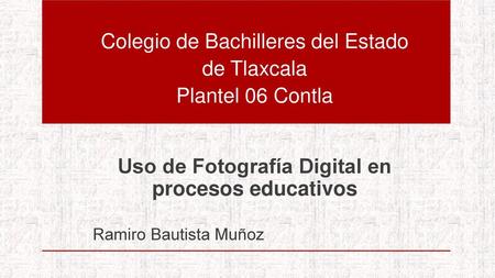 Uso de Fotografía Digital en procesos educativos