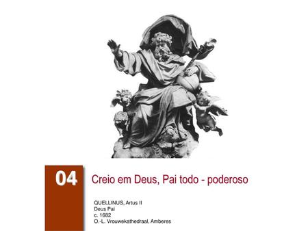 Creio em Deus, Pai todo - poderoso