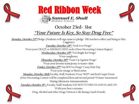 October 23rd- 31st “Your Future Is Key, So Stay Drug Free”