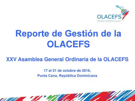 Reporte de Gestión de la OLACEFS