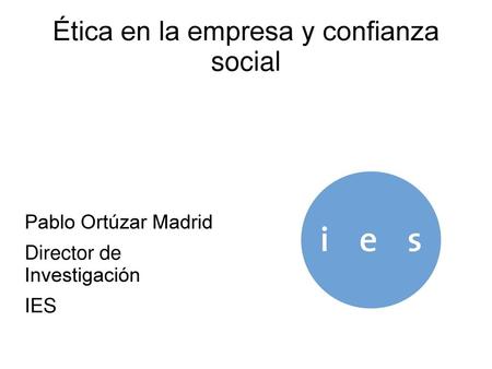 Ética en la empresa y confianza social