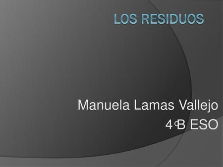 Manuela Lamas Vallejo 4 ͦΒ ESO