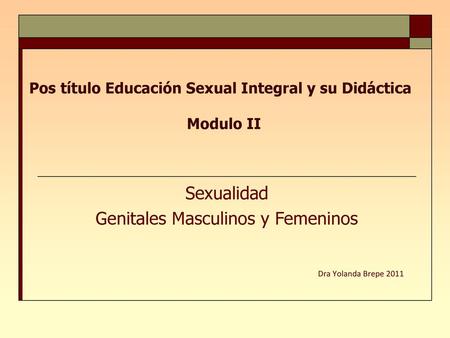 Pos título Educación Sexual Integral y su Didáctica Modulo II