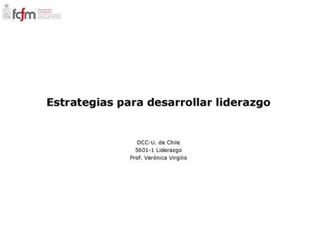 Estrategias para desarrollar liderazgo
