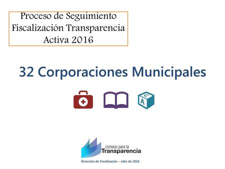 32 Corporaciones Municipales