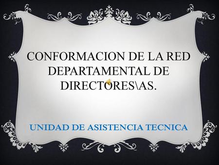 UNIDAD DE ASISTENCIA TECNICA