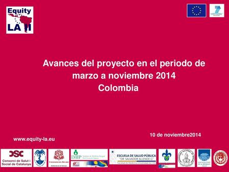 Avances del proyecto en el periodo de marzo a noviembre 2014