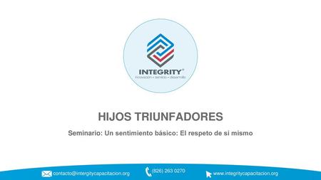 Seminario: Un sentimiento básico: El respeto de si mismo